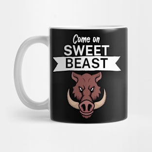 Come on sweet beast Mug